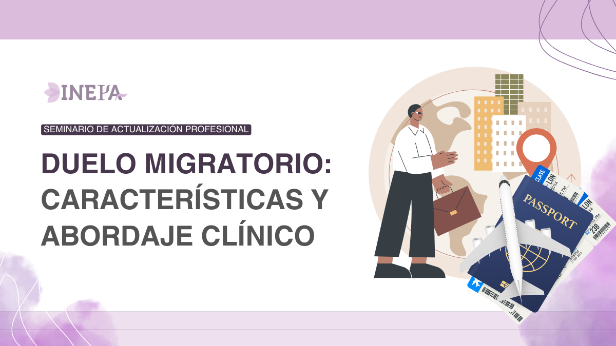 Duelo Migratorio: Características y Abordaje Clínico / Edición 3